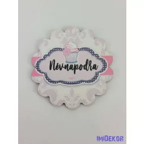Névnapos muffinos tábla 6,5 cm csipkés