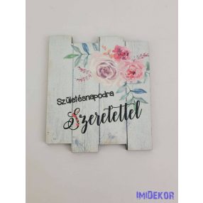 Szülinapos virágcsokor tábla 7 cm deszka