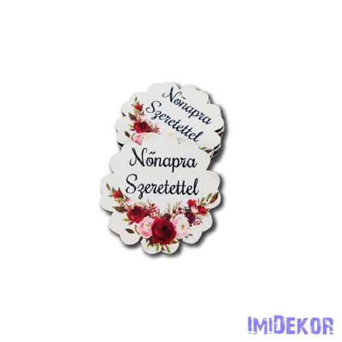 Csipkés kör alakú 5x5cm 5db/csomag - Nőnapra szeretettel virágos