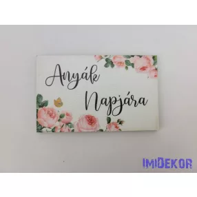 Anyák napjára virág mintás tábla 5x8cm - téglalap