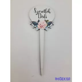 Szeretlek dédi díszes tábla 15x5cm - beszúró