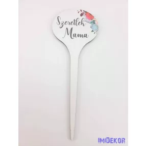 Szeretlek mama virágmintás tábla 15x5cm - beszúró