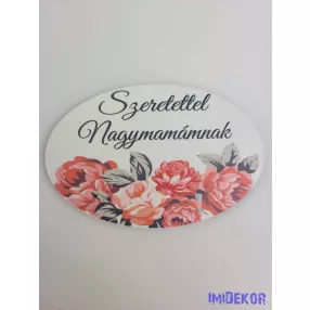 Szeretettel Nagymamámnak tábla 5,5x8,5cm - ovális