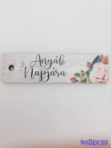 Anyák napjára mintás fűzhető kísérő tábla 2,1x7cm - biléta