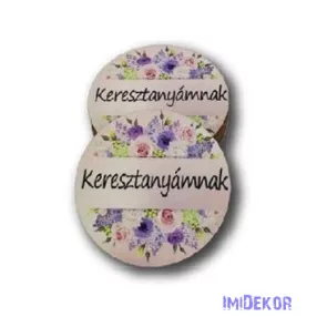 Keresztanyámnak kör 5cm - Púder háttér+virág minta