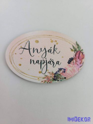 Anyák napjára tábla púder 4x6cm - kis ovális