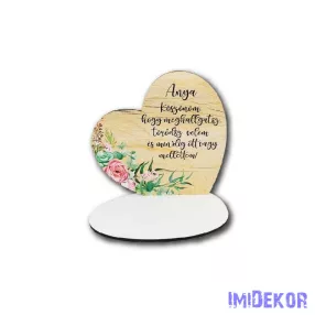   Kis talpas fa szív 13,2x12,8cm - Anya, köszönöm, hogy/virágos