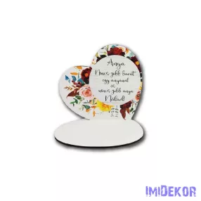   Kis talpas fa szív 13,2x12,8cm - Anya, nincs jobb barát/szürke