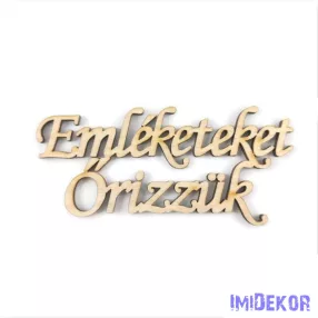 Natúr fa felirat 5x11cm - Emléketeket Őrizzük