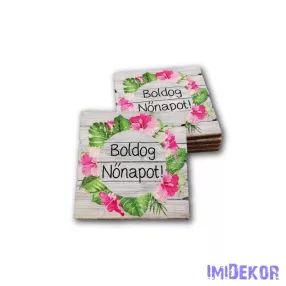   Négyzet alakú fa "deszka" 5,2cmx5,2cm 5db/csomag - Boldog nőnapot