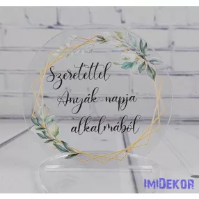   Szeretettel anyák napja alkalmából áttetsző plexi 7cm - kör