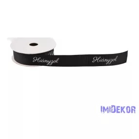 Feliratos ripsz szalag Hiányzol 20mm x 9,1m - Fekete