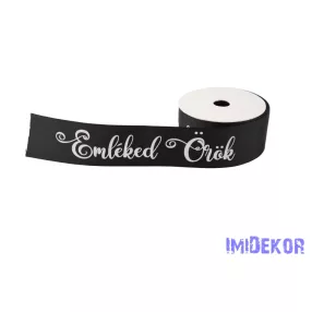 Feliratos ripsz szalag Emléked Örök 40mm x 9,1m - Fekete