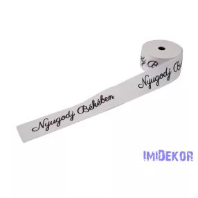   Feliratos ripsz szalag Nyugodj Békében 40mm x 9,1m - Fehér