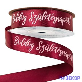   "Boldog Születésnapot!" feliratos szatén szalag 20mm x 20m - Burgundi
