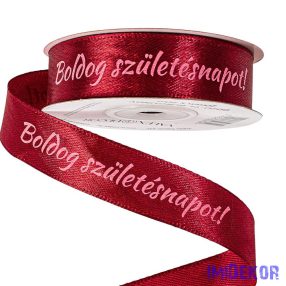   "Boldog Születésnapot!" feliratos szatén szalag 20mm x 20m - Bordó