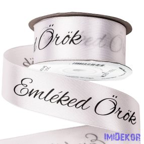   Emléked Örök feliratos szatén gyász szalag 30 mm x 20 m - Fehér