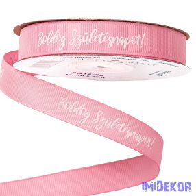   Boldog Születésnapot feliratos ripsz szalag 16mm x 20m - Rózsaszín