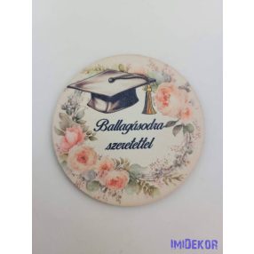 Ballagásodra szeretettel kerek 7,5cm - 11