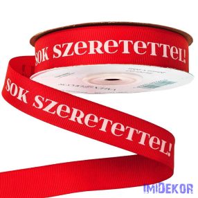   "Sok Szeretettel!" feliratos ripsz szalag 20mm x 20m - Piros